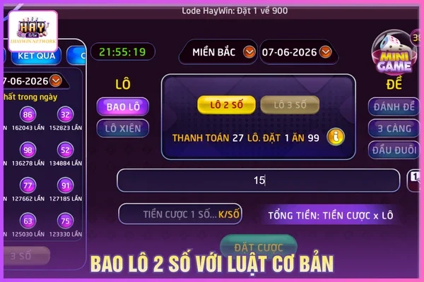 Lô Đề HAYWIN Và Tổng Hợp Các Tỷ Lệ Cược Thường Gặp 1 Bao lô 2 số với luật cược cơ bản dễ chơi